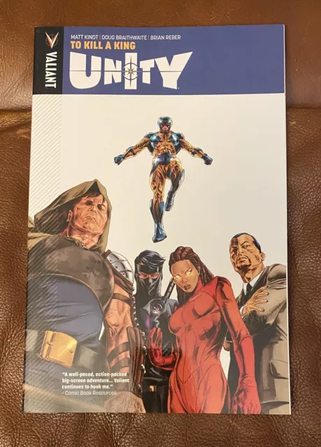 Unity vol.1 - To Kill A King - Matt Kindt - Doug Braithwaite - Valiant