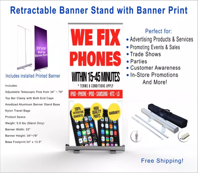 We Fix Phones Retractable Roll Up Banner Stand with Print 33"x78"