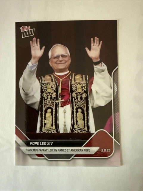 2025 TOPPS NOW Pope Leo XIV 1st American Pope Limited Edition Print Run ...