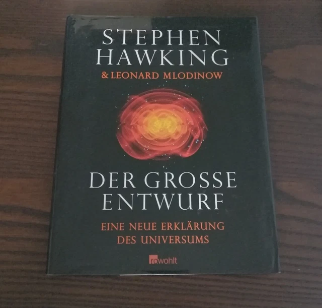Der große Entwurf: Eine neue Erklärung des Universums - Stephen Hawking