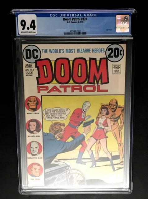 Doom Patrol #124 Cgc 9.4 Graded Nm Key Book Last Issue Rare Dcu Dc Comics 1973