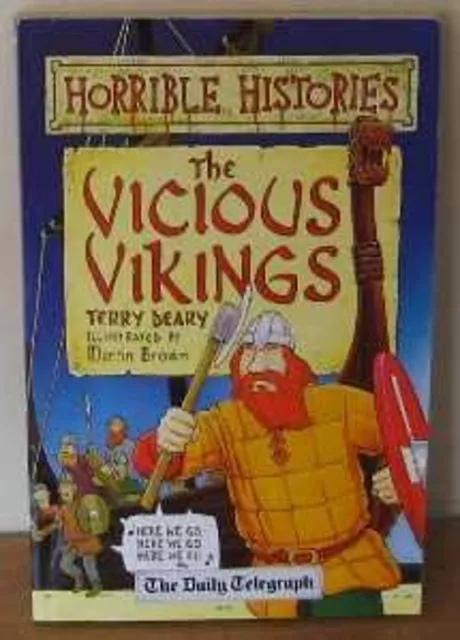 Horrible Histories: The Vicious Vikings Terry Deary -