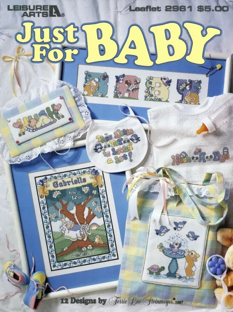 Leisure Arts, Inc. Leaflet 02961 - Just for Baby by Terrie Lee Steinmeyer