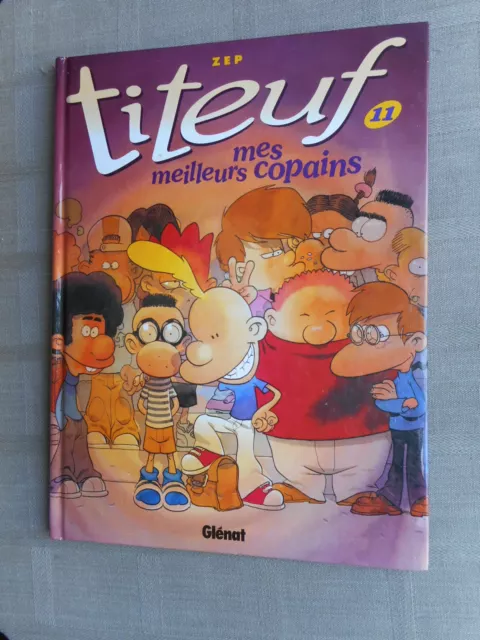 Zep Titeuf Tome 11 Mes Meilleurs Copains Eo En Bon État / Très Bon État