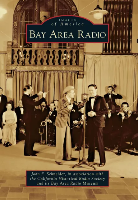 Bay Area Radio, California, Images of America, Paperback