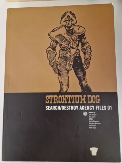 Strontium Dog: Search/Destroy Agency Files 01 by John Wagner, Alan Grant...