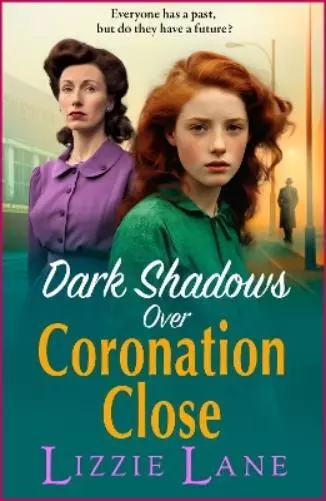 Lizzie Lane Dark Shadows over Coronation Close (Poche) Coronation Close