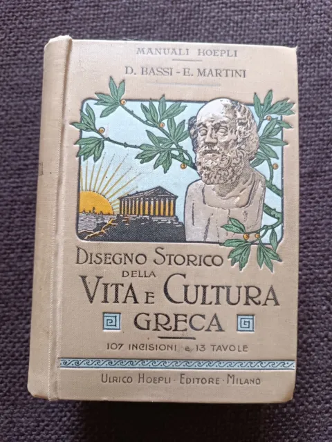 Grecia Cultura, Lingua, Arti, Manuale Hoepli, edizione del 1910