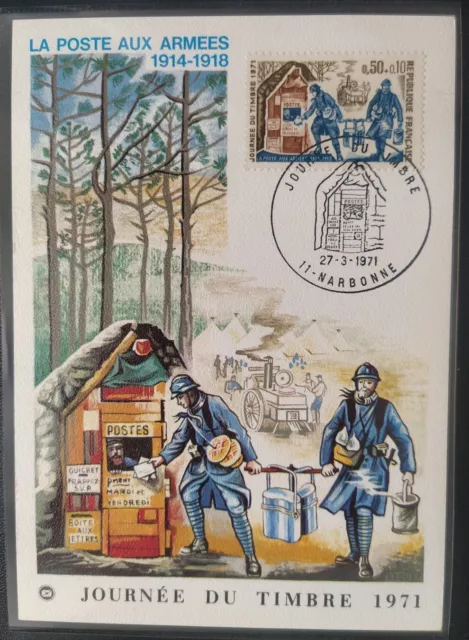 Carte Premier Jour Journée du Timbre N° 1671 La Poste Aux Armées Narbonne 1971
