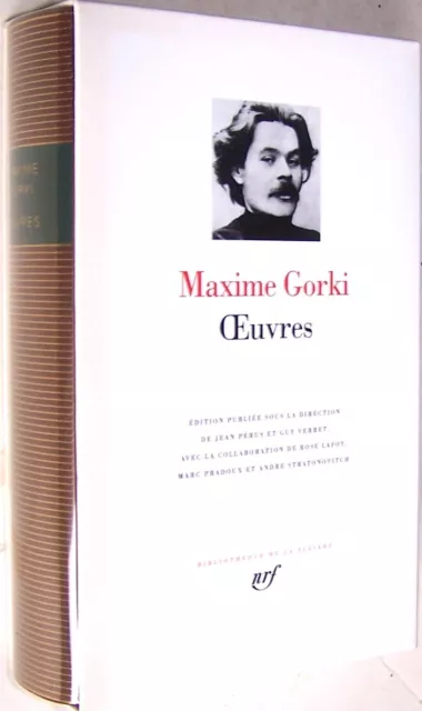 Pléiade Gallimard MAXIME GORKI oeuvres EO 2005 TBE