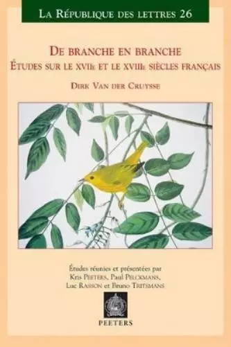 Dirk van der Cr De Branche En Branche. Etudes Sur Les XV (Paperback) (US IMPORT)