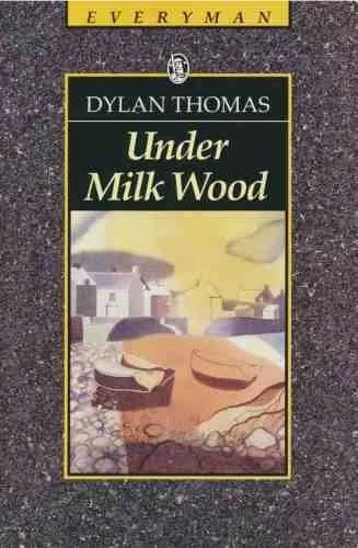 Under Milk Wood: A Play For Voices by Dylan Thomas Paperback Book The Cheap Fast