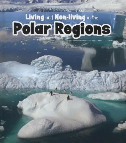 Vie Et non-Living En The Polar Régions Couverture Rigide Rebecca Riss