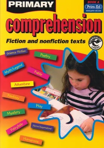 Primary Comprehension: Bk. A (Primary Comprehension: Fiction and Nonfiction Text