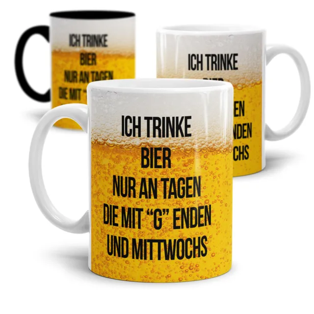 Lustige Männer-Tasse mit Spruch "Ich trinke Bier an Tagen mit..." - Witzig / Mug