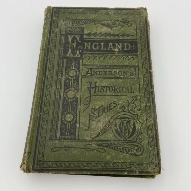 England Anderson's Historical Series Antique 1878 A School History Green Book