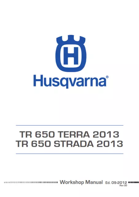 Husqvarna Tr 650 Terra Strada 2013 Repair Workshop Service Manual Reprinted