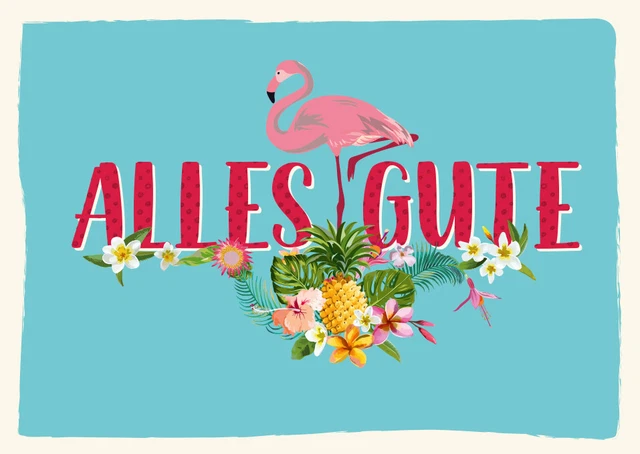 Postkarte Flamingo Spruch Alles Gute