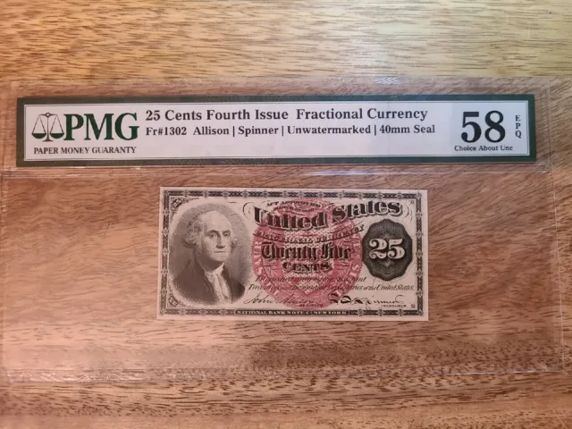 25 Cents Fourth Issue Fractional Currency PMG 58 EPQ FR 1302