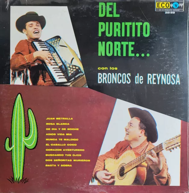 Los Broncos De Reynosa - Del Purito Norte... - New Lp Sealed Eco No. 25159 Usa