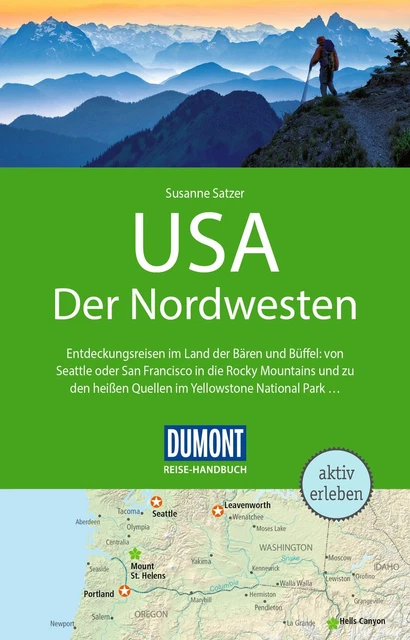 DuMont Reise-Handbuch Reiseführer USA, Der Nordwesten Susanne Satzer