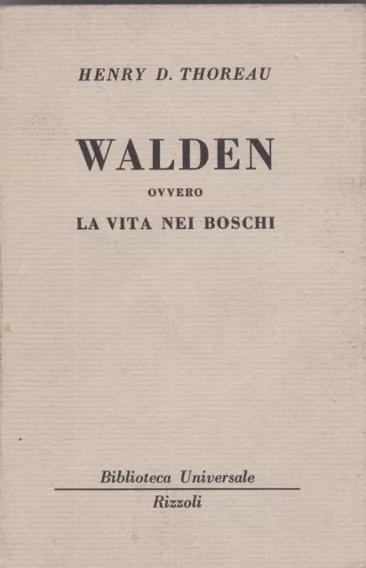 Walden ovvero la vita nei boschi.