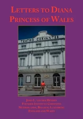 John L. Van der Heyden Letters to Diana, Princess of Wales (Paperback)