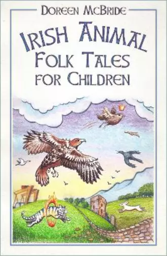 Doreen McBride Irish Animal Folk Tales for Children (Poche)
