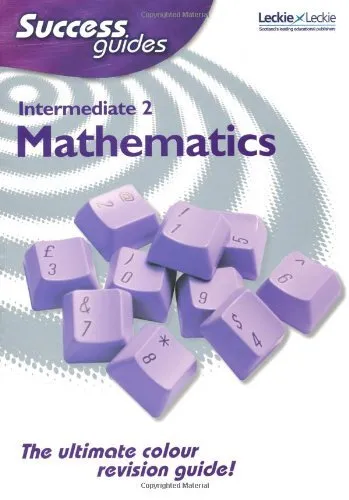 Mathematics Success Guides Intermediate 2,M.C. Davies