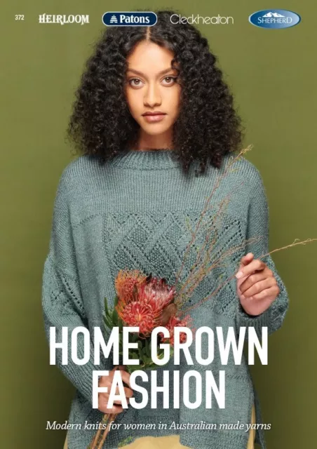 Home Grown Fashion Modern Woman Knits for Australian made yarns Pattern Book 372