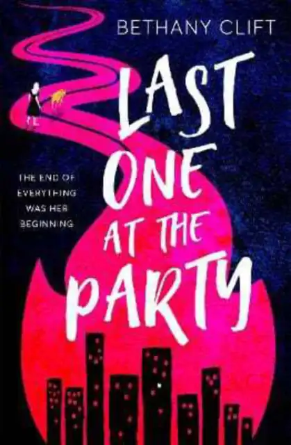 Bethany Clift: Last One At The Party Tpb Z1 [2021] trade paper back