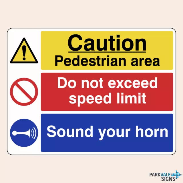 Pedestrian Area / Speed Limit / Sound Your Horn Construction Site Sign