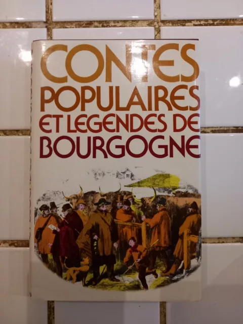 Livre Contes Populaires Et Légendes De Bourgogne