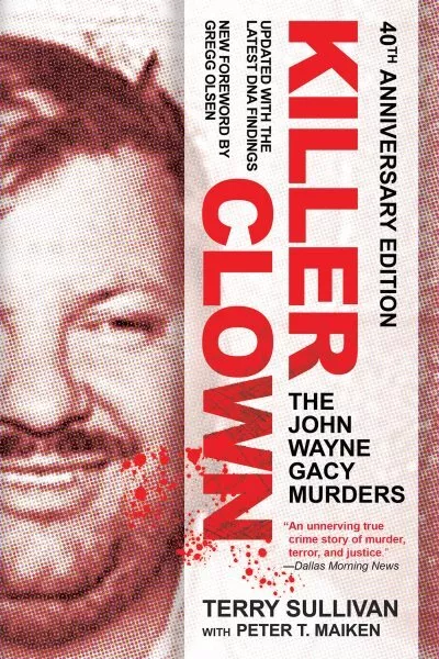 Killer Clown : The John Wayne Gacy Murders, Paperback by Sullivan, Terry; Mai...