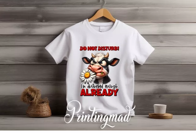 Don not Disturb Moody Cow sarkastisch lustiges T-Shirt Designs Damen Herren T-Shirt