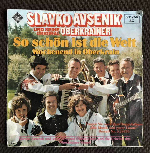 Slavko Avsenik und seine Original Oberkrainer ‎–So Schön Ist Die Welt-7"Single v