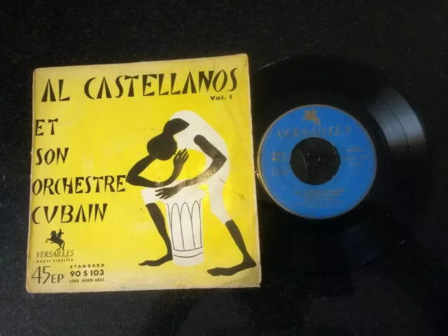 Al Castellanos Et Son Orchestre Cubain Vol 1 Rare France 7" Ep Cha Cha Merengue