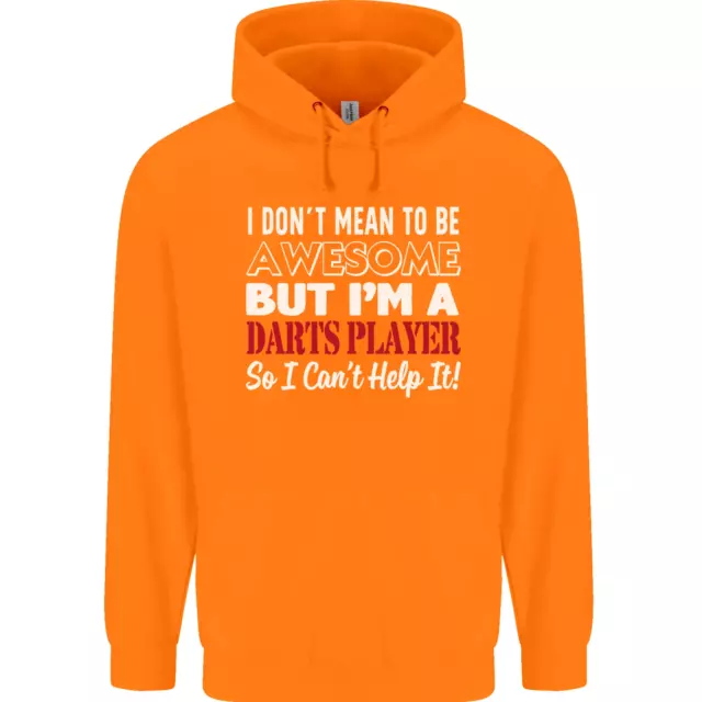 Felpa con cappuccio I Dont Mean to Be Darts Player da uomo 80% cotone 11