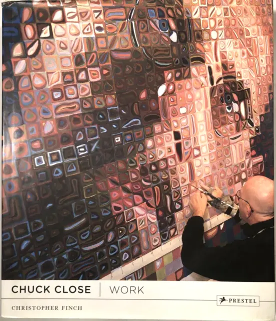 CHUCK CLOSE: WORK By Christopher Finch - Hardcover Art Book 2007 Very Nice!