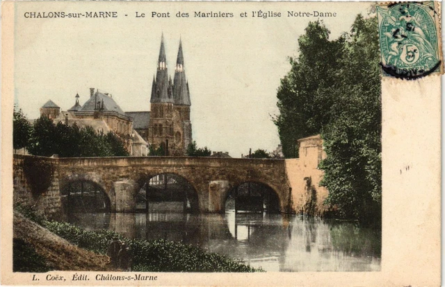 CPA AK CHALONS-sur-MARNE Le Pont des Mariniers et l'Église Notre-Dame (742400)