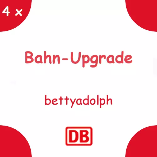 SOFORT 24/7 Instant Shipping 4 x Deutsche Bahn 1. Klasse Upgrade DB Gutschein