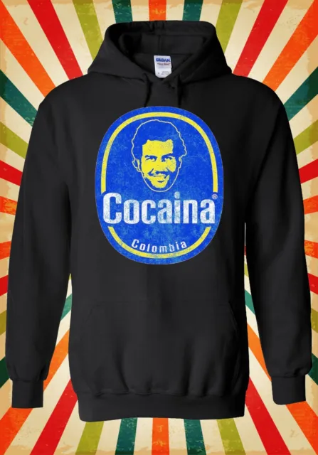 Pablo Escobar Colombia Cocaina Cool Men Women Unisex Top Hoodie Sweatshirt 1869