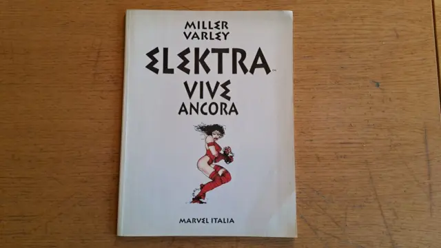 Frank Miller-Lynn Varley: "Elektra vive ancora ", Marvel Italia 1995