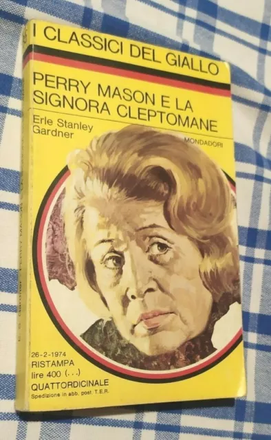 Classici Del Giallo # 185-Erle S. Gardner-Perry Mason E La Signora Cleptomane