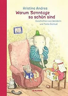 Warum Sonntage so schön sind: Geschichten von Wen... | Buch | Zustand akzeptabel