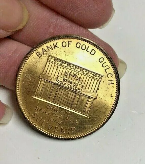 Vintage 1949 Railroad Fair BANK OF GOLD GULCH Coin Token Souvenir