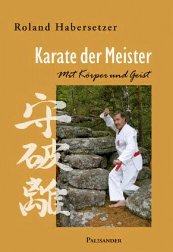 Karate der Meister|Roland Habersetzer|Broschiertes Buch|Deutsch