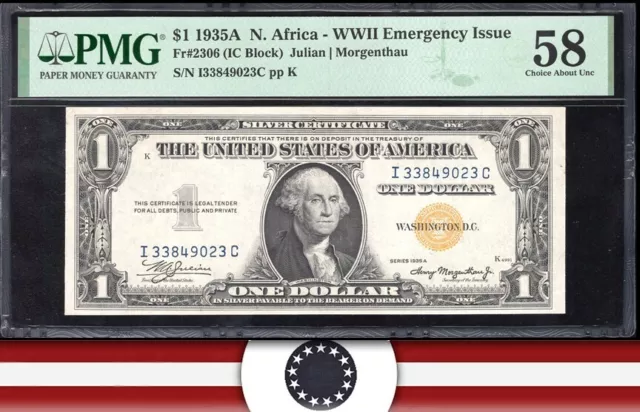 1935-A $1 NORTH AFRICA Silver Certificate PMG 58 Fr 2306 49023.