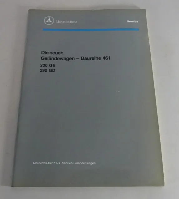 Werkstatthandbuch Neuerungen Mercedes G-Modell W461 230 GE 290 GD Stand 07/1992