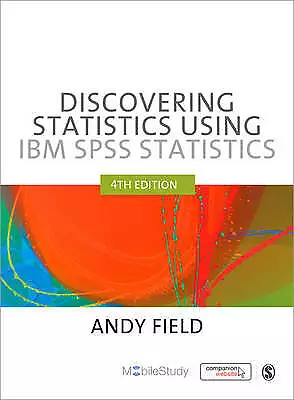 DISCOVERING STATISTICS USING IBM SPSS STATISTICS, Field, Andy, Excellent Book